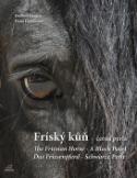 Kniha: Fríský kůň - Černá perla - Dalibor Gregor, Hana Herčíková