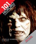 Kniha: 101 hororů, které musíte vidět, než umřete - Steven Jay Schneider
