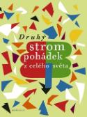 Kniha: Druhý strom pohádek z celého světa - Jan Vladislav, Vladislav Stanovský