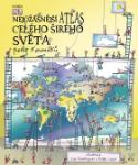 Kniha: Nejúžasnější atlas celého širého světa podle Koumáků - Simon Adams