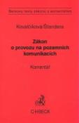 Kniha: Zákon o provozu na pozemních komunikacích Komentář - Beckovy texty zákonů s komentářem - Daniela Kovalčíková, Jan Štandera
