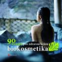 Kniha: Biokosmetika - Sophie Macheteau, Vanina Guet