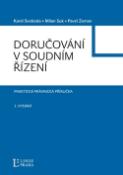 Kniha: Doručování v soudním řízení - Milan Suk, Karel Svoboda, Pavel Zeman