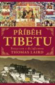 Kniha: Příběh Tibetu - Thomas Laird