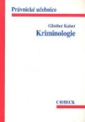 Kniha: Kriminologie - Právnická učebnice - Günter Kaiser