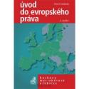 Kniha: Úvod do evropského práva - Beckovy mezioborové učebnice - Pavel Svoboda