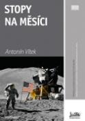 Kniha: Stopy na Měsíci - Antonín Vítek