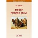Kniha: Dějiny ruského práva - Právo a společnost - Dragutin Pelikán