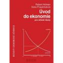 Kniha: Úvod do ekomonie pro střední školy - Beckovy ekonomické učebnice - Robert Holman, Dana Pospíchlová