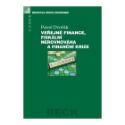 Kniha: Veřejné finance, fiskální nerovnováha a finanční krize - Pavel Dvořák, Petr Dvořák
