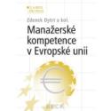 Kniha: Manažerské kompetence v Evropské unii - C.H.Beck pro praxi - Zdenek Dytrt