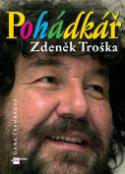 Kniha: Pohádkář Zdeněk Troška - Dana Čermáková