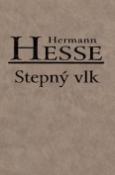 Kniha: Stepný vlk - Hermann Hesse