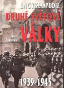 Kniha: Encyklopedie druhé světové války - 1939 - 1945 - Donald Sommerville