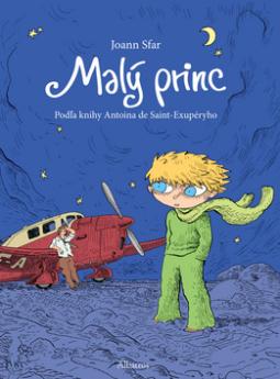 Kniha: Malý princ Komiks - Podľa knihy Antoina de Saint-Exupéryho - Joann Sfar