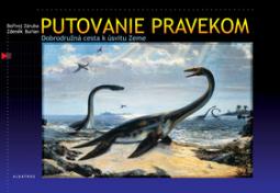 Kniha: Putovanie pravekom - Dobrodružná cesta k úsvitu Zeme - Bořivoj Záruba, Zdeněk Burian
