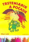 Kniha: Trsteniarik a počasie - Hrací zošit - Karel Smetana, Jaromír Kincl, Zdeněk Smetana