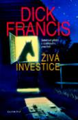 Kniha: Živá investice - Dick Francis