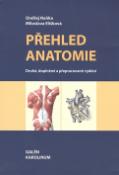 Kniha: Přehled anatomie - Ondřej Naňka, Miloslava Elišková