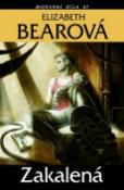 Kniha: Zakalená - Elizabeth Bearová