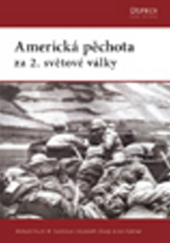 Kniha: Americká pěchota za 2. světové války - Robert Rush