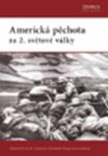 Kniha: Americká pěchota za 2. světové války - Robert Rush