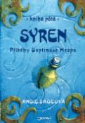 Kniha: Syren - Příběhy Septimuse Heapa Kniha pátá - Angie Sageová