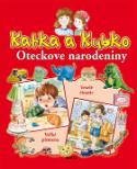 Kniha: Katka a Kubko - Oteckove narodeniny - André