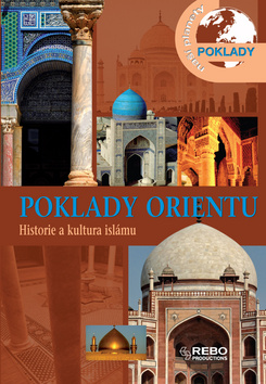 Kniha: Poklady Orientu - Historie a kultura islámu - autor neuvedený