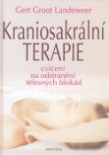 Kniha: Kraniosakrální terapie - Gert Groot Landeweer