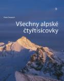 Kniha: Všechny alpské čtyřtisícovky - Peter Donatsch