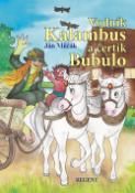Kniha: Vodník Kalambus a čertík Bubulo - Ján Milčák