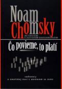 Kniha: Čo povieme, to platí - Rozhovory o americkej moci v meniacom sa svete - Noam Chomsky