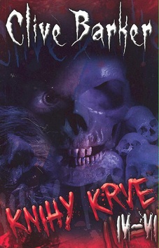 Kniha: Knihy krve lV-Vl - Clive Barker