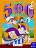Kniha: Malý školák 500 aktivit - Pro děti od 4 let