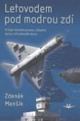 Kniha: Letovodem pod modrou zdí - Zdeněk Menšík