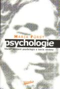 Kniha: Psychologie - Včetně vývojové psychologie a teorie výchovy - Maria Fürst