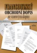 Kniha: Francouzský obchodní dopis se vzorovými dopisy - se vzorovými dopisy - Jan Měšťan, Radomír Měšťan, Jaroslav Pavlis