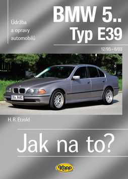 Kniha: BMW 5 Typ E 39 - od 12/95 do 6/03 Typ E39 - Hans-Rüdiger Etzold