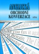 Kniha: Anglická obchodní konverzace - Brána do světa obchodu - Jan Měšťan, Radomír Měšťan, Jaroslav Pavlis