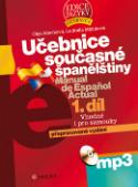 Kniha: Učebnice současné španělštiny 1.díl + 3CD - Vhodné i pro samouky - Olga Macíková, Ludmila Mlýnková