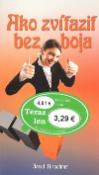 Kniha : Ako zvíťaziť bez boja - Prekonaj sám seba