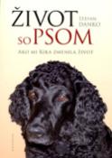 Kniha: Život so psom - Ako mi Kika zmenila život - Štefan Danko