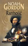 Kniha: Ranhojič - Noah Gordon