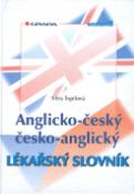 Kniha: Anglicko-český, česko-anglický lékařský slovník - Věra Topilová