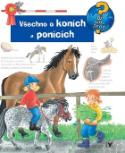 Kniha: Všechno o koních a ponících - Andrea Erne