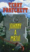 Kniha: Johnny a mrtví - Terry Pratchett