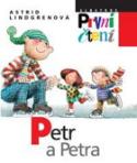 Kniha: Petr a Petra - Astrid Lindgrenová