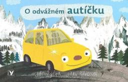 Kniha: O odvážném autíčku - Jiří Žáček