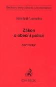 Kniha: Zákon o obecní policii a předpisy související. Komentář - Beckovy texty zákonů s komentářem - Pavel Vetešník, Luboš Jemelka